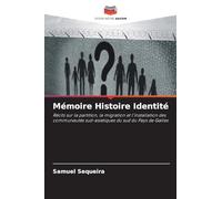 Mémoire Histoire Identité: Récits sur la partition, la migration et l'installation des communautés sud-asiatiques du sud du Pays de Galles