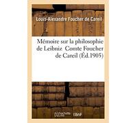 Mémoire sur la philosophie de Leibniz