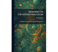 Memoires de L'academie Malgache: Contribution a l'etude des Champignons de Madagascar