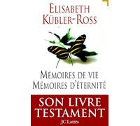Mémoires de vie mémoires d'éternité