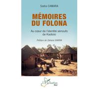 Mémoires du Folona: Au cœur de l'identité sénoufo de Kadiolo