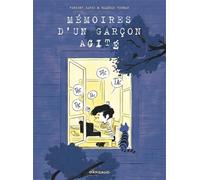 Mémoires d'un garçon agité