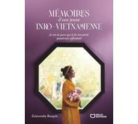 Mémoires d'une jeune Indo-Vietnamienne
