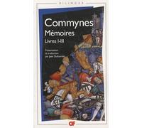 Mémoires: Livres I à III (Littérature et civilisation)