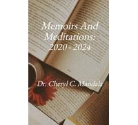 Memoirs and Meditations:: 2020 - 2024