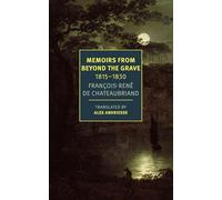 Memoirs from Beyond the Grave: 1815 -1830