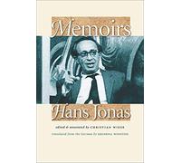 Memoirs: Hans Jonas (TAUBER INSTITUTE FOR THE STUDY OF EUROPEAN JEWRY SERIES)