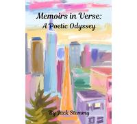 Memoirs in Verse: A Poetic Odyssey