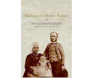 Memoirs Of A Breton Peasant