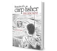 Memoirs of a Carp Fisher: The Demon Eye