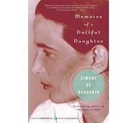 Memoirs of a Dutiful Daughter (Perennial Classics)