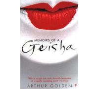 [Memoirs of a Geisha] (By: Arthur Golden) [published: June, 1998]