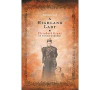 Memoirs Of A Highland Lady