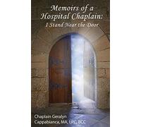 Memoirs of a Hospital Chaplain: I Stand Near the Door