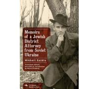 Memoirs of a Jewish District Attorney from Soviet Ukraine