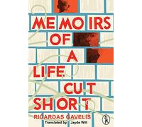 Memoirs of a Life Cut Short