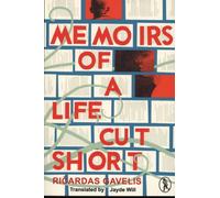Memoirs of a Life Cut Short