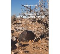 Memoirs of a Meteorite Hunter