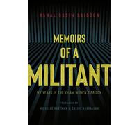 Memoirs of a Militant: My Years In The Khiam Women's Prison