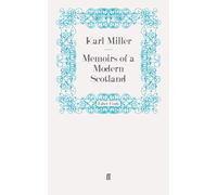 Memoirs of a Modern Scotland