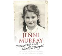 Memoirs Of A Not So Dutiful Daughter