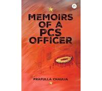 Memoirs of a PCS Officer: Step Inside India’s Bureaucracy