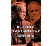 Memoirs of a Very Dangerous Man