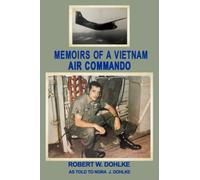 Memoirs Of A Vietnam Air Commando