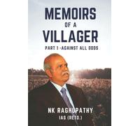 Memoirs of a Villager: Part 1 - Against All Odds