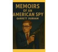 Memoirs of an American Spy