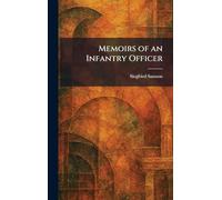 Memoirs of an Infantry Officer