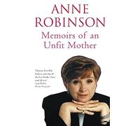 Memoirs of an Unfit Mother