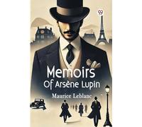 Memoirs Of Arsène Lupin (Edition1)