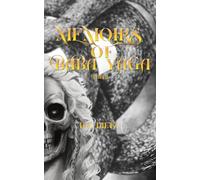 Memoirs of Baba Yaga: Part I (The Afton Adders)