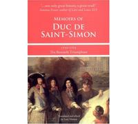 Memoirs of Duc de Saint-Simon 1710-1715: The Bastards Triumphant
