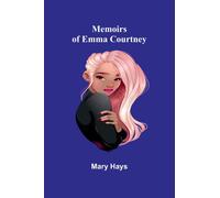 Memoirs of Emma Courtney