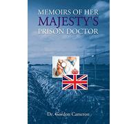 Memoirs of Her Majesty's Prison Doctor