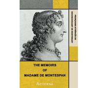 Memoirs of Madame la Marquise de Montespan