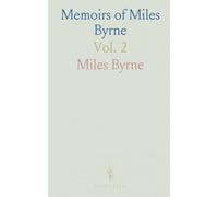Memoirs of Miles Byrne