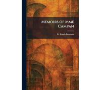 Memoirs of Mme Campan
