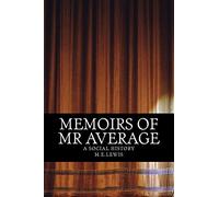 Memoirs of Mr Average: A social history