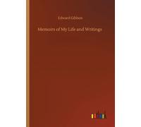Memoirs of My Life and Writings