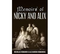 Memoirs of Nicky and Alix