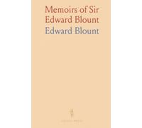 Memoirs of Sir Edward Blount