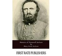 Memoirs of Stonewall Jackson