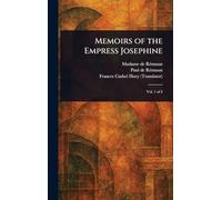 Memoirs of the Empress Josephine