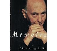 Memoirs: Sir Georg Solti