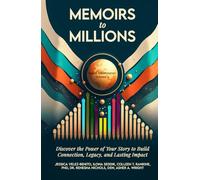 Memoirs to Millions: Social Intercourse Volume 3: Discover the Power of Your Story to Build Connection, Legacy, and Lasting Impact (Demi Divine)