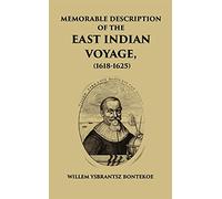 Memorable Description of the East Indian Voyage (1618-1625)
