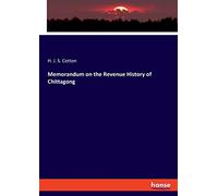 Memorandum on the Revenue History of Chittagong